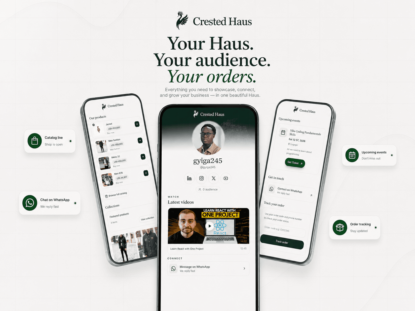 Crested Haus shown across three phone mockups: a creator profile, a product catalog, and an event booking page, with floating cards highlighting catalog status, WhatsApp chat, upcoming events, and order tracking.